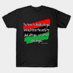 Black History Quote Who Are You T-Shirt